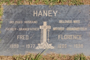 Fred and Florence Haney grave marker Fred and Florence Haney grave marker